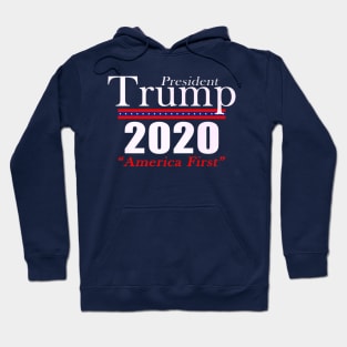 Donald Trump For President 2020 America First Patriot Hoodie